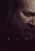 Pig 2021 720p BRRip x264 AAC 800MB - ShortRips