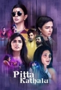 Pitta Kathalu (2021) 720p WEBRip x264 AAC Multi Aud [ Hin,Tel,Tam,Eng ] ESub