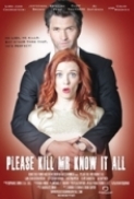 Please Kill Mr Know It All 2012 DVDRip XviD-NoGRP 