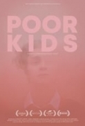 Poor.Kids.2017.1080p.BluRay.x264-BARGAiN[EtHD]