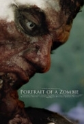 Portrait.of.a.Zombie.2012.1080p.BluRay.x264-ENCOUNTERS [PublicHD]