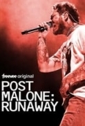 Post Malone - Runaway (2022) (1080p AMZN WEB-DL x265 HEVC 10bit EAC3 5.1 t3nzin) [QxR]