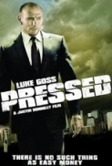 Pressed (2011) 1080p BrRip x264 - YIFY