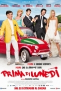 Prima.Di.Lunedi.2016.iTALiAN.MD.HDCAM.XviD-NewPort[MT]