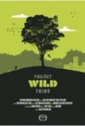 Project Wild Thing 2013 DVDRip x264-RedBlade 