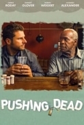 Pushing.Dead.2016.DVDRiP.x264-KNT