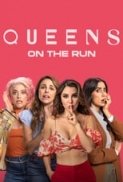 Queens.on.the.Run.2023.SPANISH.720p.WEBRip.800MB.x264-GalaxyRG