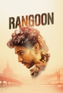 Rangoon.2017.Hindi.1080p.BluRay.x264-FOXM