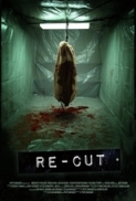 Recut (2010) DVDRIP [Hiest-1337x] avi