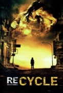 Re-cycle 2006 720p BRRip x264 (mkv) [L2S.RG]