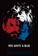 Red White And Blue [2010]DVDRip[Xvid]AC3 5.1[Eng]BlueLady