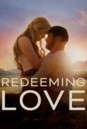 Redeeming.Love.2022.720p.WEBRip.900MB.x264-GalaxyRG