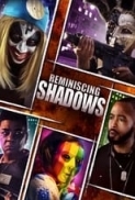 Reminiscing.Shadows.2023.720p.PCOK.WEBRip.800MB.x264-GalaxyRG