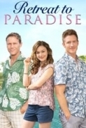 Retreat to Paradise (2020) 720p AMZN WEBRip X264 Solar