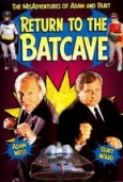 Return to the Batcave: The Misadventures of Adam and Burt (2003) [BluRay] [1080p] [YTS] [YIFY]