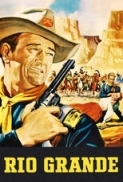 Rio Grande (1950) [BluRay] [720p] [YTS] [YIFY]