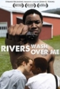 Rivers Wash Over Me 2009 DVDRip XviD-ViP3R