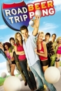 Road Trip Beer Pong 2009 DVDRip XviD-BeStDivX[No Rars]