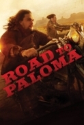 Road To Paloma 2014 720p BRRiP XViD AC3-LEGi0N