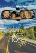 Roads, Trees and Honey Bees (2019) [1080p] [WEBRip] [2.0] [YTS] [YIFY]