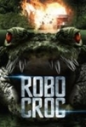 Robocroc.2013.DVDRip.x264-RedBlade