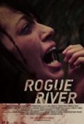 Rogue River 2012 720p BRRip, [A Release-Lounge H264]