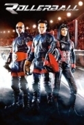 Rollerball (2002) 720p BluRay x264 Eng Subs [Dual Audio] [Hindi DD 2.0 - English 2.0] Exclusive By -=!Dr.STAR!=-