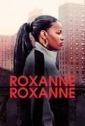 Roxanne.Roxanne.2018.720p.NF.WEB-DL.DD5.1.x264-NTG[N1C]