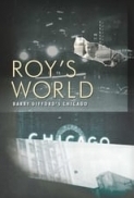 Roys.World.Barry.Giffords.Chicago.2020.1080p.WEBRip.x265-R4RBG[TGx]