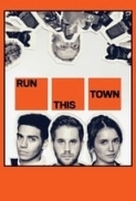 Run.This.Town.2019.720p.WEBRip.X264.AC3-EVO[TGx] ⭐