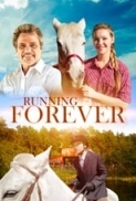 Running Forever (2015) [WEBRip] [720p] [YTS] [YIFY]