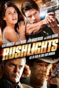 Rushlights (2012) 720p BRRip Nl-ENG subs DutchReleaseTeam