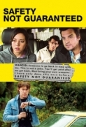 Safety Not Guaranteed 2012 LIMITED 720p BRRip XviD AC3-LEGi0N