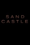 Sand Castle 2017 Movies 720p HDRip XviD AAC New Source with Sample ☻rDX☻