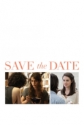 Save.the.Date.2012.BluRay.720p.DTS.x264-CHD [PublicHD]