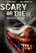 Scary or Die 2012 DVDRip XviD AC3 - KINGDOM