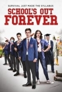 Schools.Out.Forever.2021.1080p.WEB-DL.DD5.1.H.264-EVO[TGx] ⭐