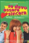 Se Devo Essere Sincera 2004 iTALiAN DVDRip XviD-TRL[survivalofmisa]