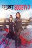 Secret.Society.3.Til.Death.2023.1080p.AMZN.WEBRip.1400MB.DD5.1.x264-GalaxyRG