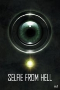 Selfie.from.Hell.2018.720p.WEB-DL.DD5.1.X264-CMRG[EtHD]