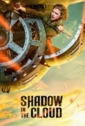 Shadow in the Cloud 2020 Bonus BR EAC3 VFF ENG 1080p x265 10Bits T0M