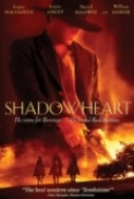 Shadowheart.2009.DvdRip.Xvid {1337x}-Noir