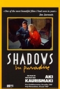 Shadows in Paradise (1986) [Varjoja paratiisissa] 1080p BluRay x265 HEVC EAC3-SARTRE