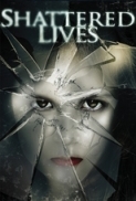 Shattered Lives 2009 DVDRip XviD-VoMiT