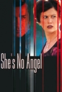 Shes.No.Angel.2002.1080p.AMZN.WEB-DL.DDP.2.0.H.264-PiRaTeS[TGx]