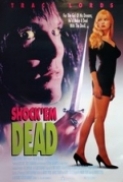 Shock.Em.Dead.1991.720p.BluRay.x264-SADPANDA [NORAR][PRiME]