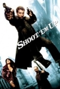 Shoot Em Up 2007 BRRip 720p H264-3Li