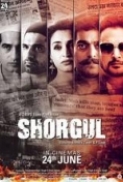 Shorgul (2016) Hindi 720p HDRip x264 AAC - Downloadhub