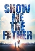 Show.Me.the.Father.2021.1080p.WEBRip.x265