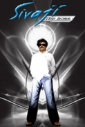 Sivaji (2007) Tamil 720p Blu-Ray x264 DD 5.1 - 448Kbps - 4.5GB ESubs -Team TR